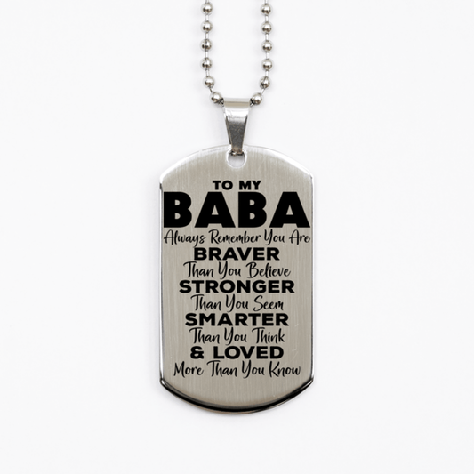 Motivational Baba Silver Dog Tag Necklace, Baba Always Remember You Are Braver Than You Believe, Best Birthday Gifts for Baba