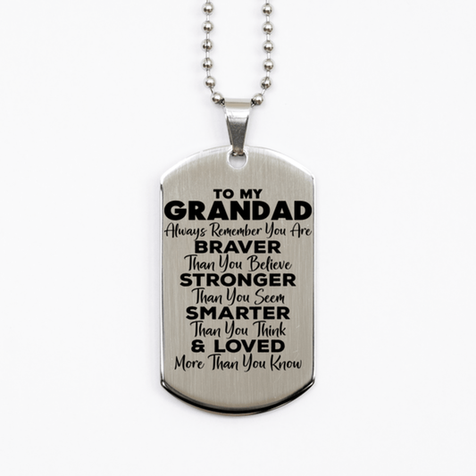 Motivational Grandad Silver Dog Tag Necklace, Grandad Always Remember You Are Braver Than You Believe, Best Birthday Gifts for Grandad