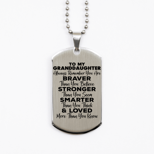 Motivational Granddaughter Silver Dog Tag Necklace, Granddaughter Always Remember You Are Braver Than You Believe, Best Birthday Gifts for Granddaughter
