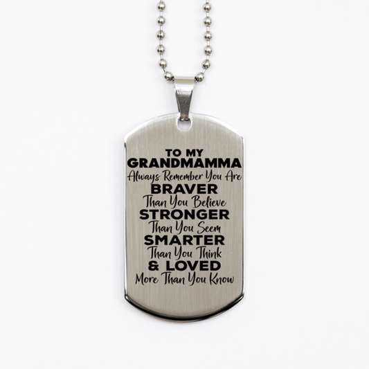 Motivational Grandmamma Silver Dog Tag Necklace, Grandmamma Always Remember You Are Braver Than You Believe, Best Birthday Gifts for Grandmamma