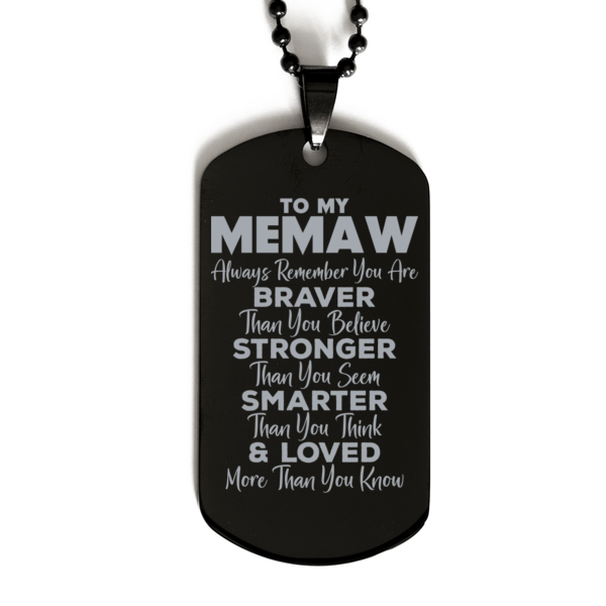 Motivational Memaw Black Dog Tag Necklace, Memaw Always Remember You Are Braver Than You Believe, Best Birthday Gifts for Memaw