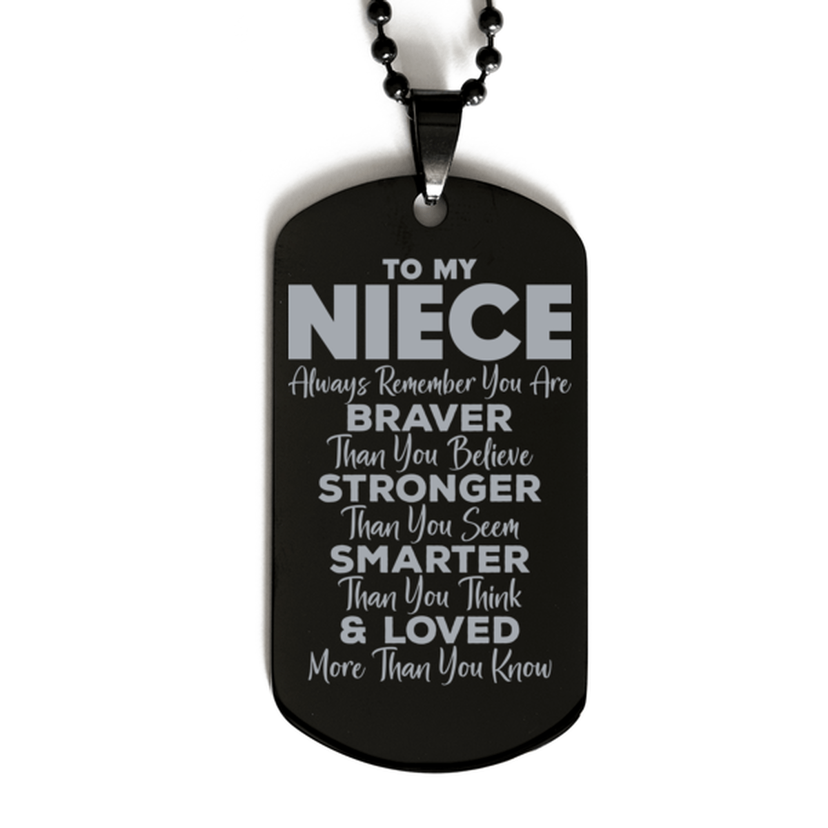 Motivational Niece Black Dog Tag Necklace, Niece Always Remember You Are Braver Than You Believe, Best Birthday Gifts for Niece