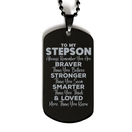 Motivational Stepson Black Dog Tag Necklace, Stepson Always Remember You Are Braver Than You Believe, Best Birthday Gifts for Stepson