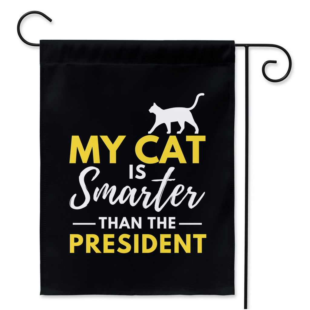 My Cat Is Smarter Than The President (Yard Flags) Funny Gift For Anti Biden, Biden Sucks, Republican Cat Lover 24.5x32.125 inch