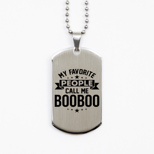 My Favorite People Call Me Booboo, Funny Booboo Silver Dog Tag Necklace, Best Birthday Gifts for Booboo