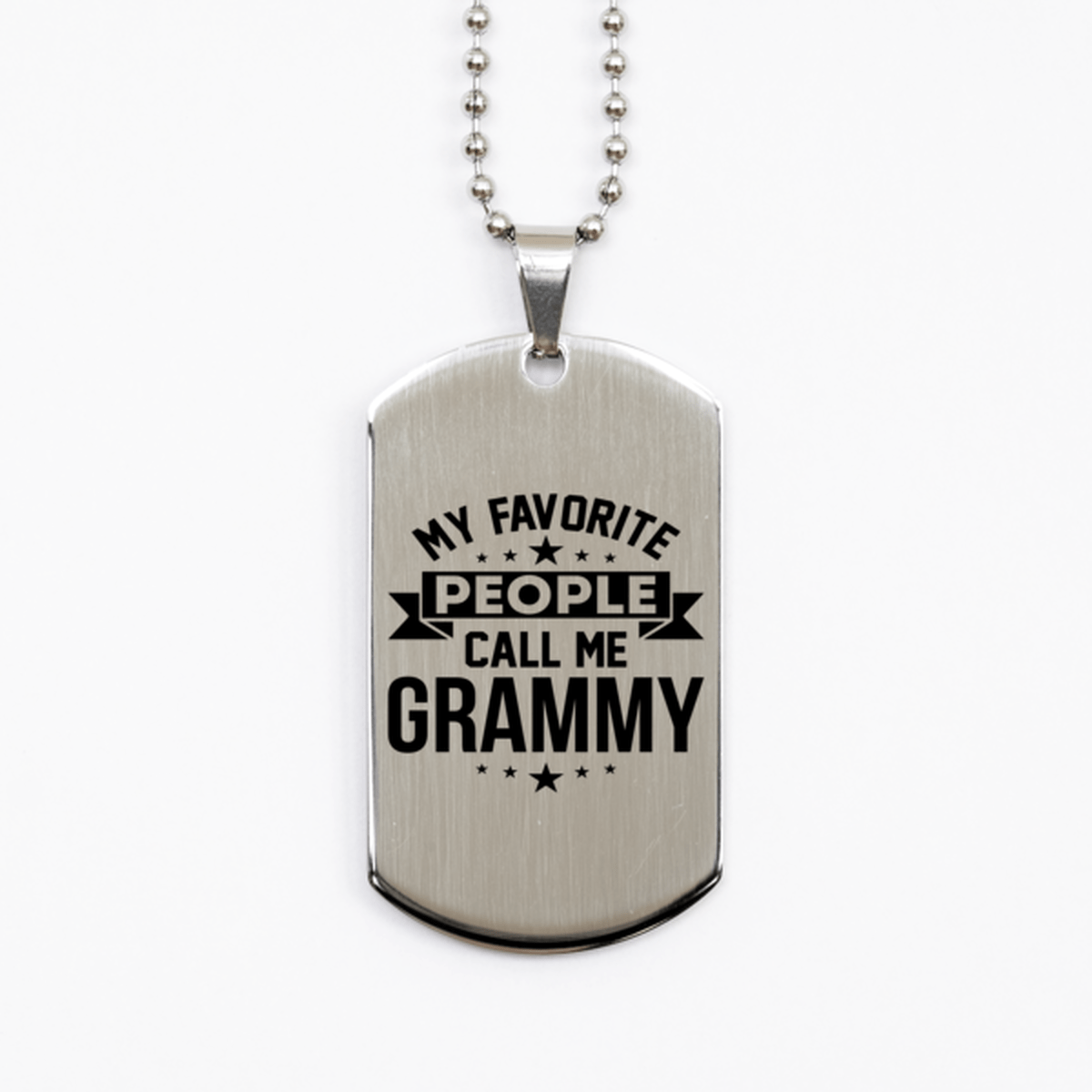 My Favorite People Call Me Grammy, Funny Grammy Silver Dog Tag Necklace, Best Birthday Gifts for Grammy