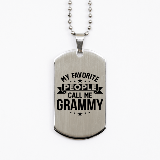 My Favorite People Call Me Grammy, Funny Grammy Silver Dog Tag Necklace, Best Birthday Gifts for Grammy