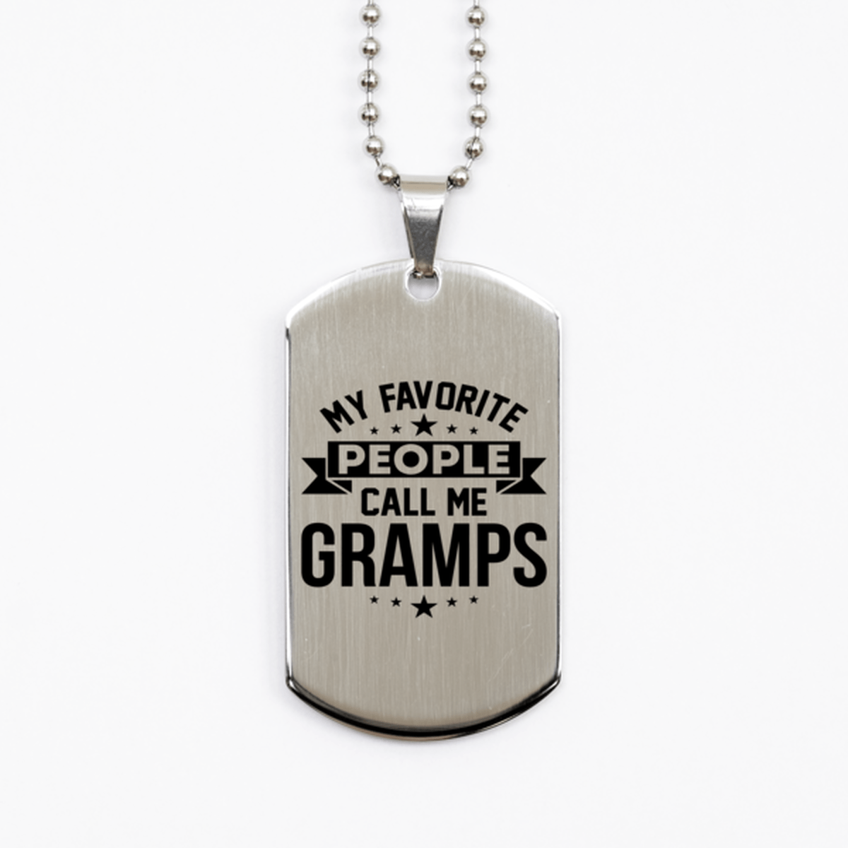 My Favorite People Call Me Gramps, Funny Gramps Silver Dog Tag Necklace, Best Birthday Gifts for Gramps