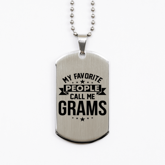My Favorite People Call Me Grams, Funny Grams Silver Dog Tag Necklace, Best Birthday Gifts for Grams