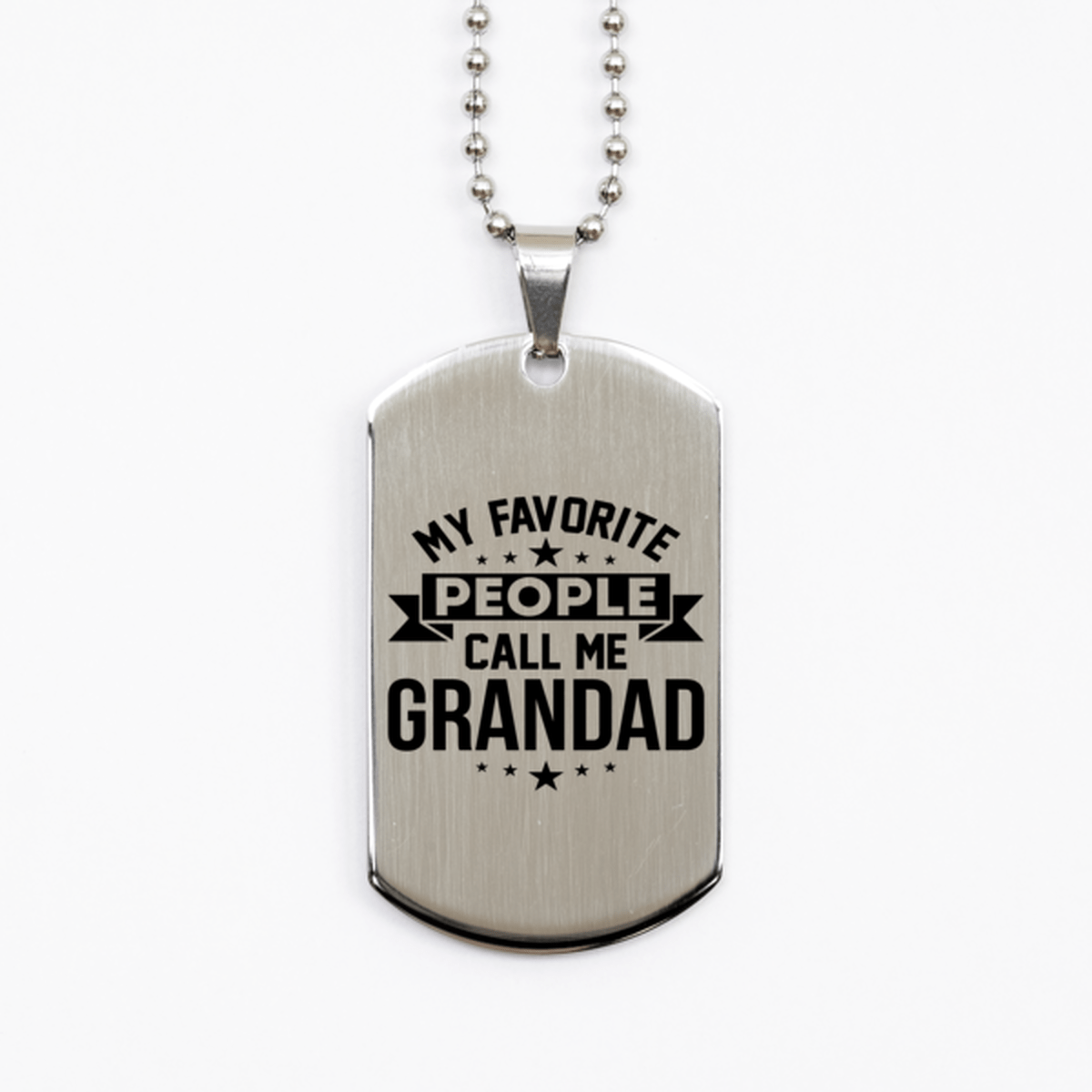 My Favorite People Call Me Grandad, Funny Grandad Silver Dog Tag Necklace, Best Birthday Gifts for Grandad