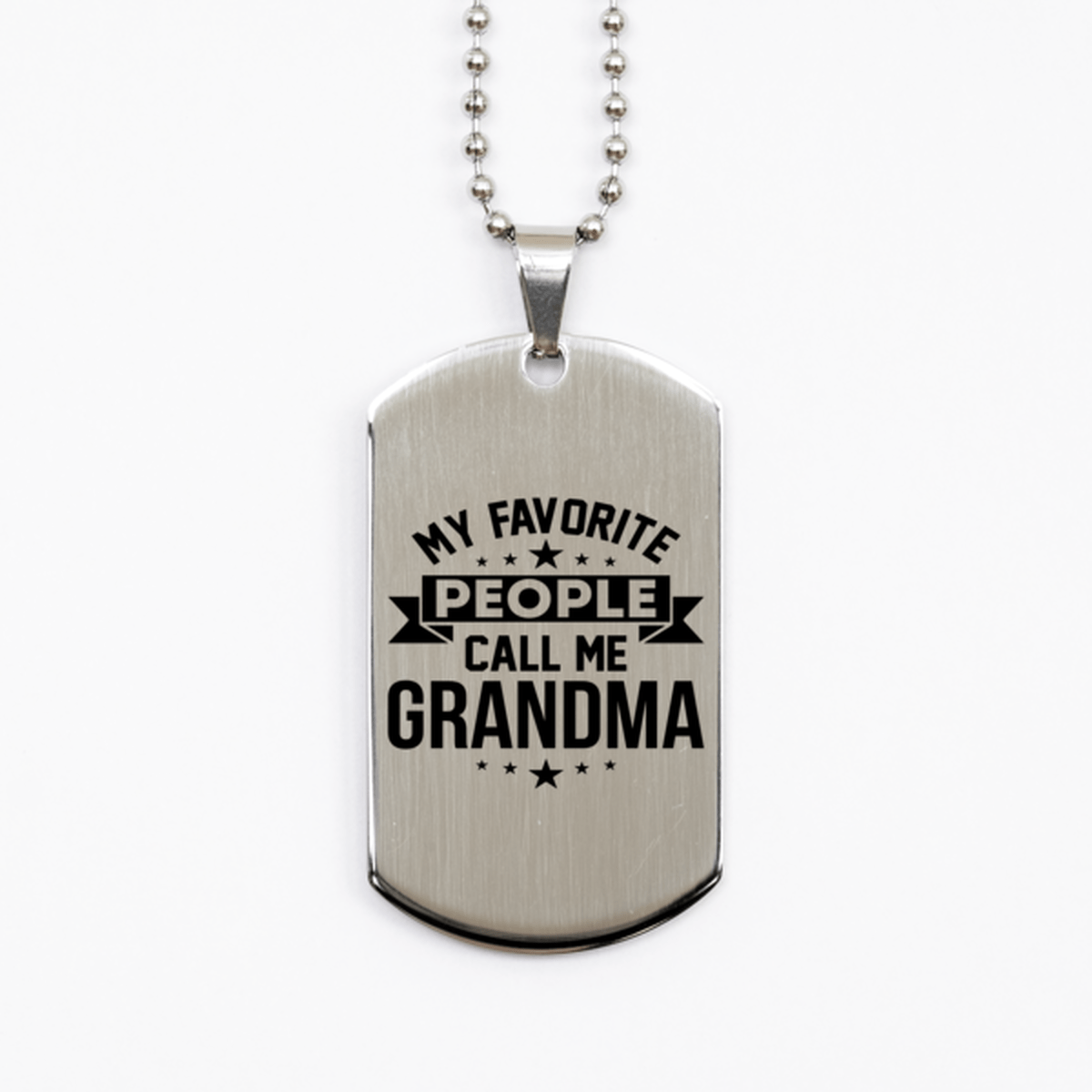 My Favorite People Call Me Grandma, Funny Grandma Silver Dog Tag Necklace, Best Birthday Gifts for Grandma