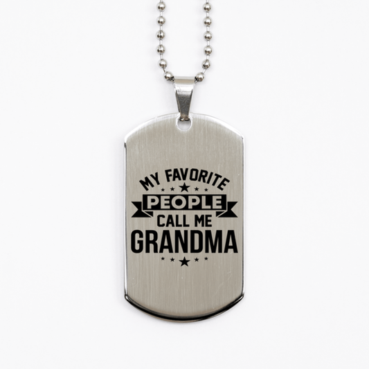 My Favorite People Call Me Grandma, Funny Grandma Silver Dog Tag Necklace, Best Birthday Gifts for Grandma