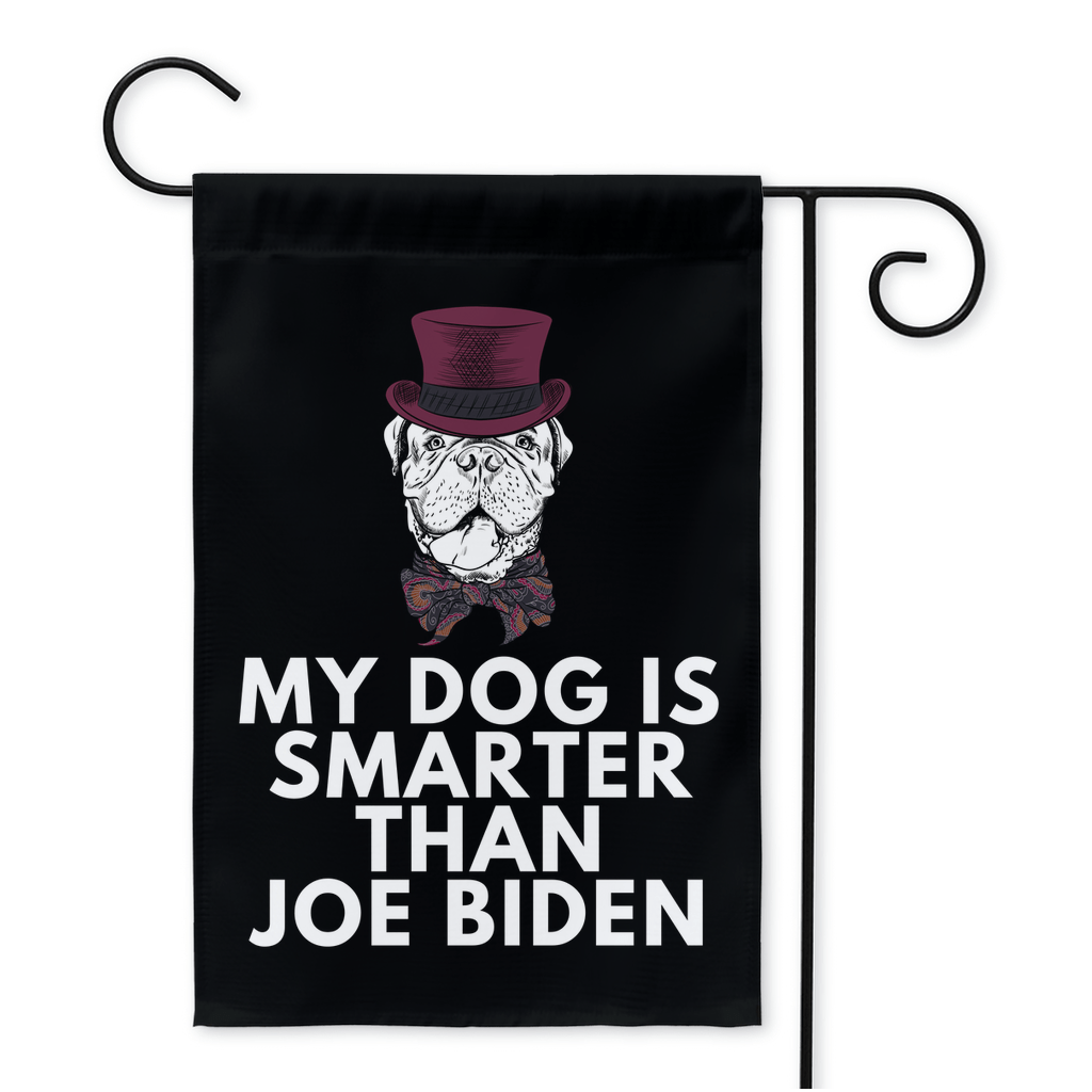My French Mastiff Is Smarter Than Joe Biden (Yard Flags) Funny Gift For Anti Biden, Biden Sucks, Republican Dog Lover 12x18 inch