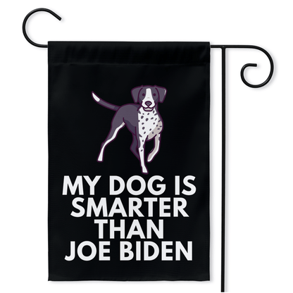 My German Shorthaired Pointer Is Smarter Than Joe Biden (Yard Flags) Funny Gift For Anti Biden, Biden Sucks, Republican Dog Lover 18.325x27 inch