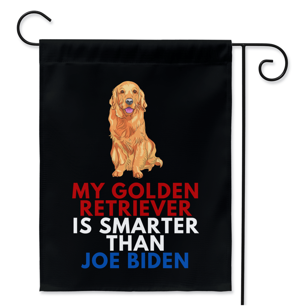 My Golden Retriever Is Smarter Than Joe Biden (Yard Flags) Funny Gift For Anti Biden, Biden Sucks, Republican Dog Lover 24.5x32.125 inch