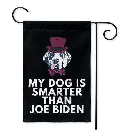 My Great Dane Is Smarter Than Joe Biden (Yard Flags) Funny Gift For Anti Biden, Biden Sucks, Republican Dog Lover 12x18 inch