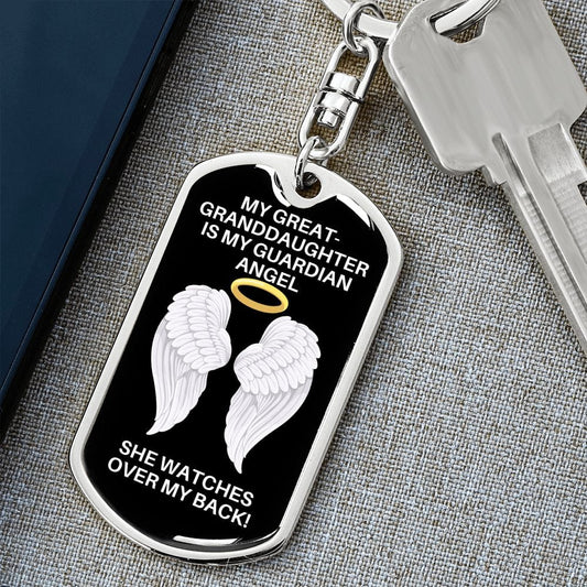 My Great-Granddaughter Is My Guardian Angel Dog Tag Keychain - Watches Over My Back - Memorial Gift, Loss, Death, Sympathy Gift