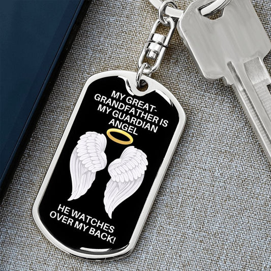 My Great-Grandfather Is My Guardian Angel Dog Tag Keychain - Watches Over My Back - Memorial Gift, Loss, Death, Sympathy Gift
