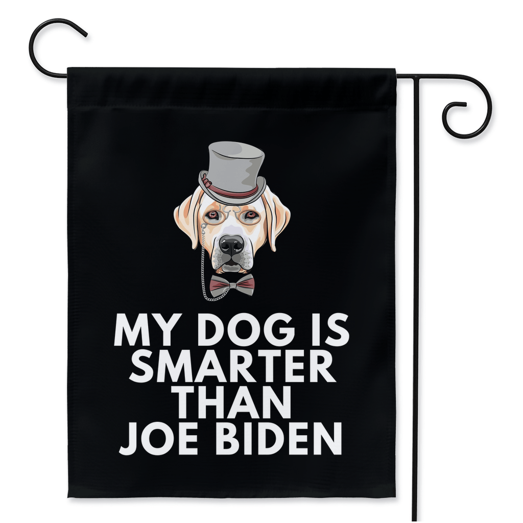 My Labrador Retriever Is Smarter Than Joe Biden (Yard Flags) Funny Gift For Anti Biden, Biden Sucks, Republican Dog Lover 24.5x32.125 inch