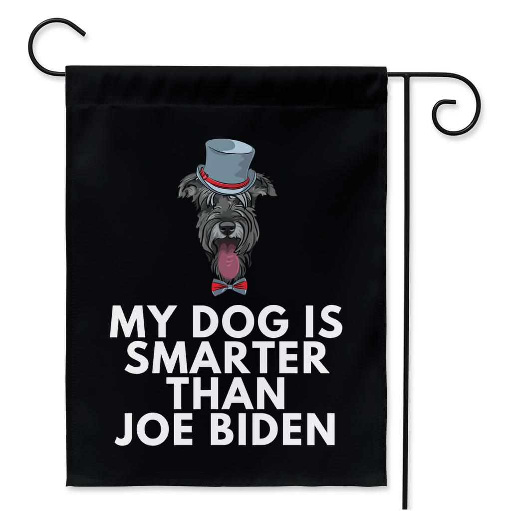 My Schnauzer Is Smarter Than Joe Biden (Yard Flags) Funny Gift For Anti Biden, Biden Sucks, Republican Dog Lover 24.5x32.125 inch