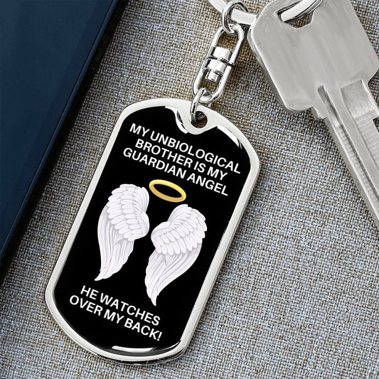 My Unbiological Brother Is My Guardian Angel Dog Tag Keychain - Watches Over My Back - Memorial Gift, Loss, Death, Sympathy Gift