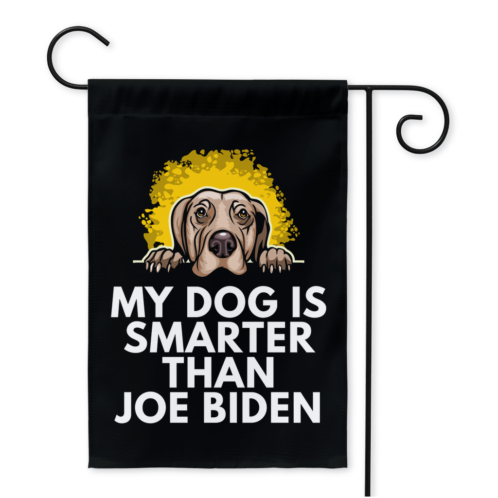 My Weimaraner Is Smarter Than Joe Biden (Yard Flags) Funny Gift For Anti Biden, Biden Sucks, Republican Dog Lover 12x18 inch