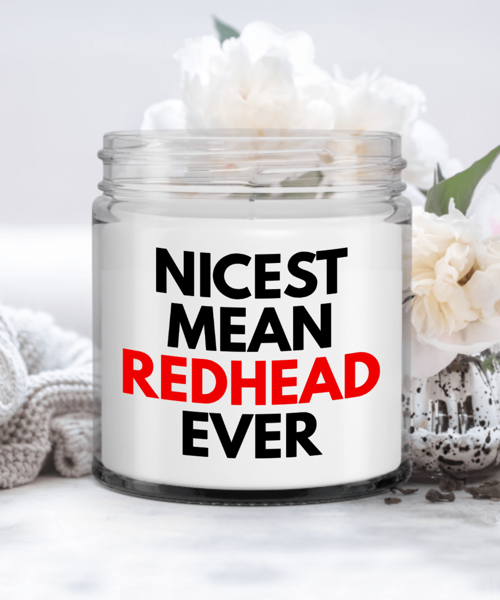 Nicest Mean Redhead Ever, Funny Redhead Candles, Gift for Redhead, Funny Redhead Gifts Candle