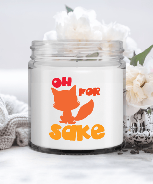 Oh For Fox Sake Candle, Funny Gift for Offensive Fox Lovers Candle