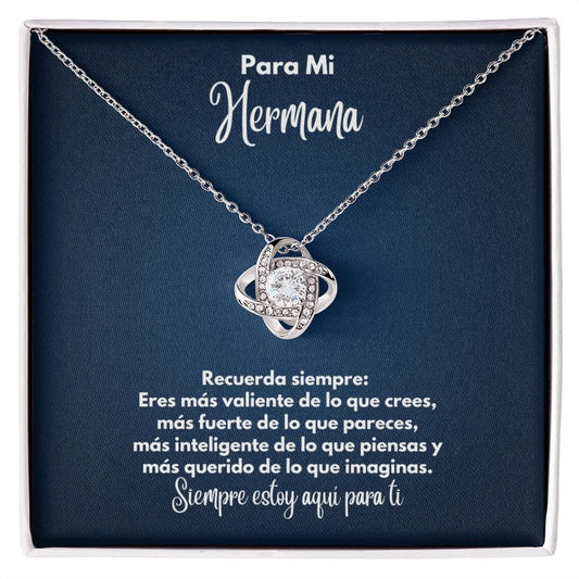 Para Mi Hermana Collar - To My Sister en Español - Recuerda Siempre - Graduación Motivacional, Boda o Regalo de Cumpleaños 14K White Gold Finish / Standard Box