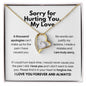 Sorry for Hurting You, My Love Necklace - Apology Gift - I Apologize Forgive Me - Forever Love Forgiveness Jewelry 18k Yellow Gold Finish / Standard Box