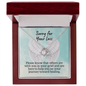 Sorry for Your Loss of Loved One Necklace - Sympathy Bereavement Condolence Gift - In Loving Memory - Remembrance Memorial Grief Jewelry 14K White Gold Finish / Luxury Box