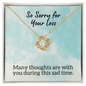 Sorry for Your Loss of Loved One Necklace - Sympathy Bereavement Condolence Gift - In Loving Memory - Remembrance Memorial Grief Jewelry 18K Yellow Gold Finish / Standard Box