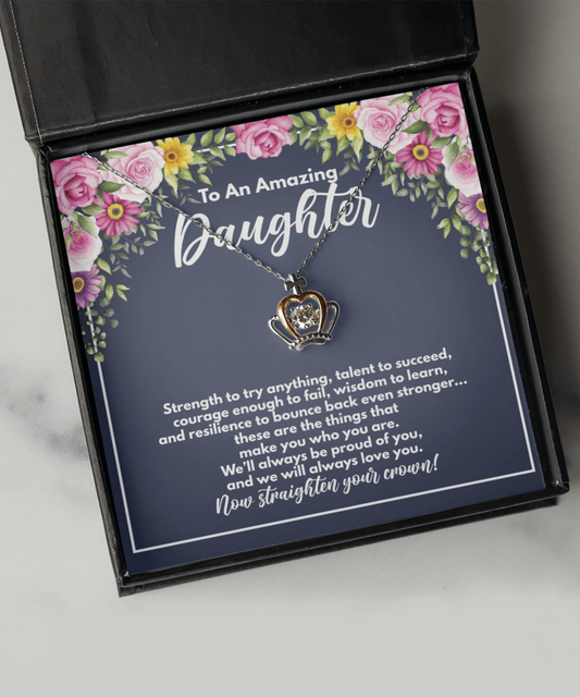 To An Amazing Daughter - Crown Necklace for Graduation or Birthday