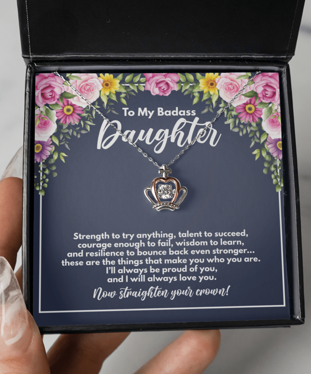 To My Badass Daughter - Crown Necklace for Graduation or Birthday