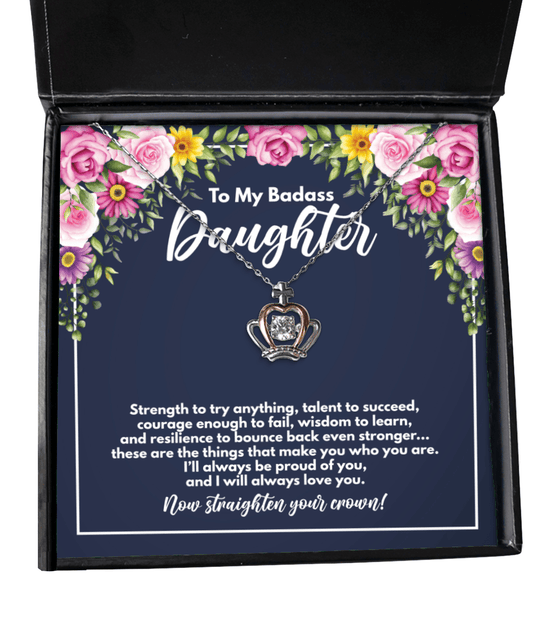 To My Badass Daughter Gifts - Straighten Your Crown - Crown Necklace for Graduation, Birthday - Jewelry Gift from Mom or Dad to Daughter