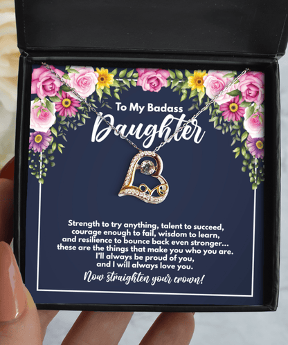 To My Badass Daughter Gifts - Straighten Your Crown - Love Dancing Heart Necklace for Graduation, Birthday - Jewelry Gift from Mom or Dad to Daughter