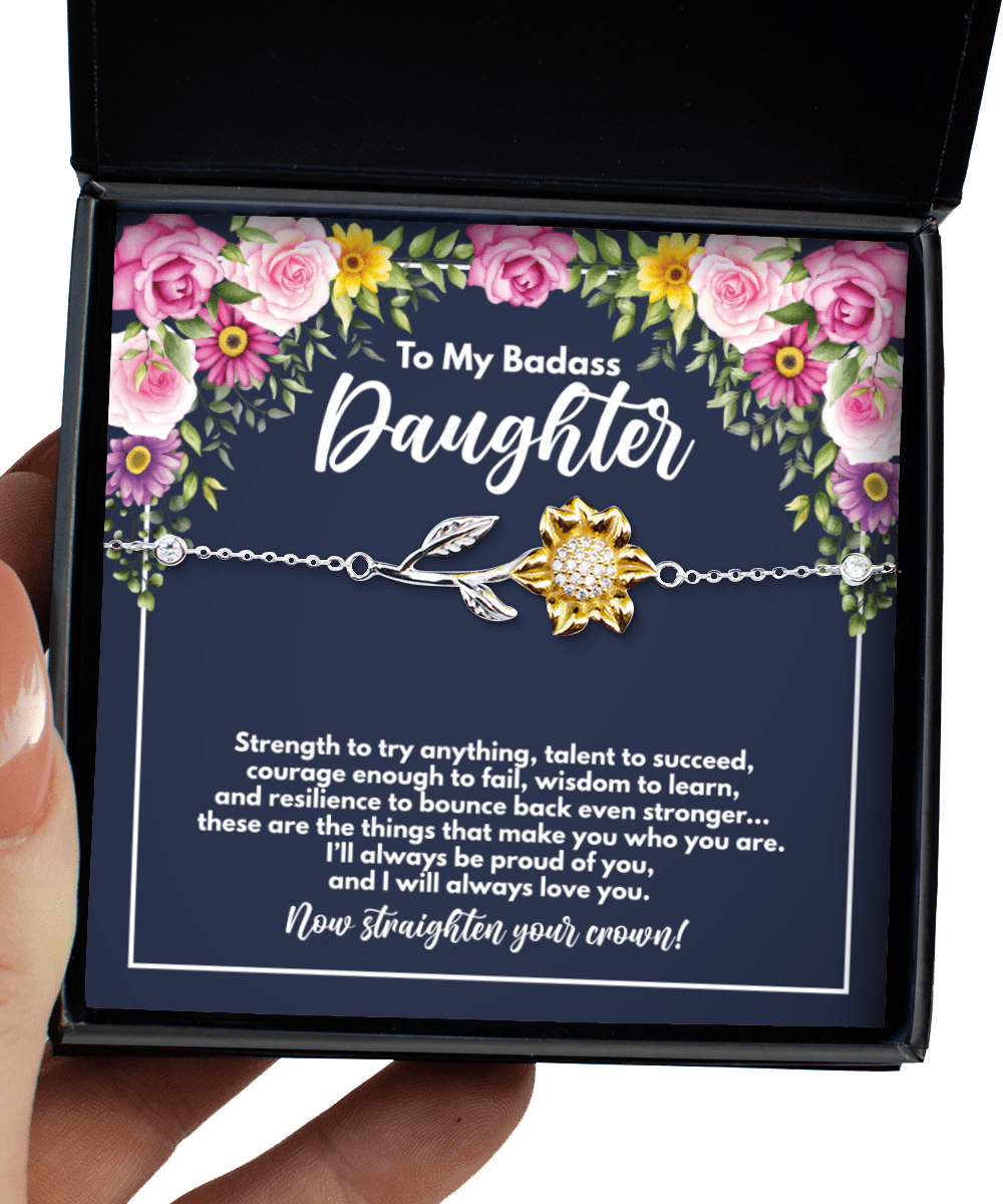 To My Badass Daughter Gifts - Straighten Your Crown - Sunflower Bracelet for Graduation, Birthday - Jewelry Gift from Mom or Dad to Daughter