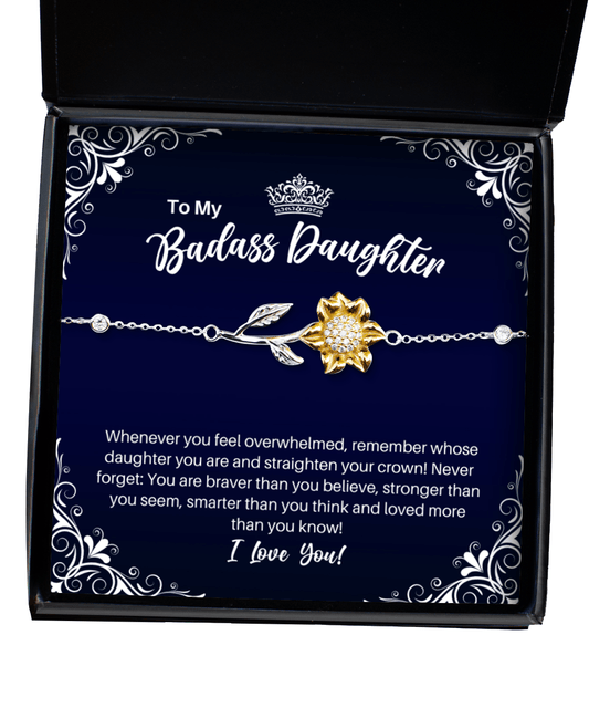 To My Badass Daughter Sunflower Bracelet - Straighten Your Crown - Motivational Graduation Gift - Daughter Birthday Christmas Gift