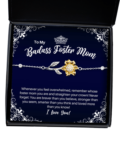 To My Badass Foster Mom Sunflower Bracelet - Straighten Your Crown - Motivational Graduation Gift - Foster Mom Birthday Christmas Gift
