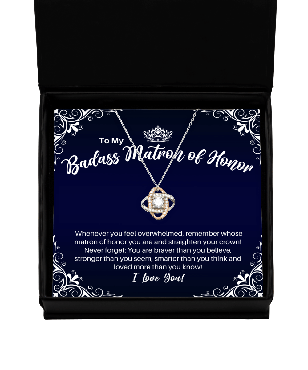 To My Badass Matron of Honor Necklace - Straighten Your Crown - Motivational Graduation - Matron of Honor Wedding Birthday Christmas Gift - LKRG