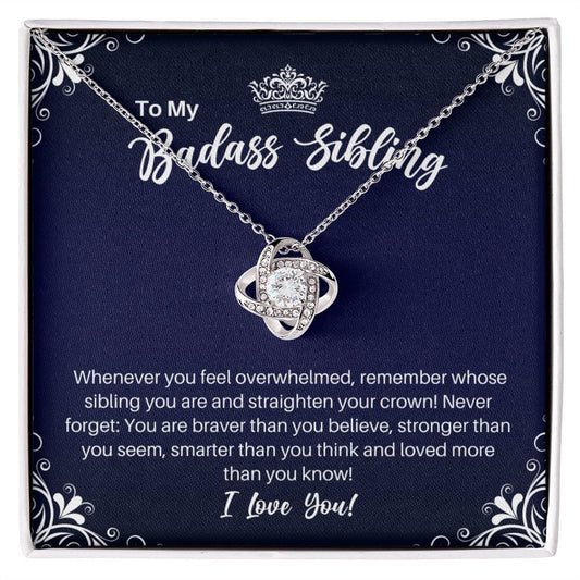 To My Badass Sibling Necklace - Straighten Your Crown - Motivational Graduation Gift - Nonbinary LGBTQ Sibling Birthday Christmas Gift 14K White Gold Finish / Standard Box