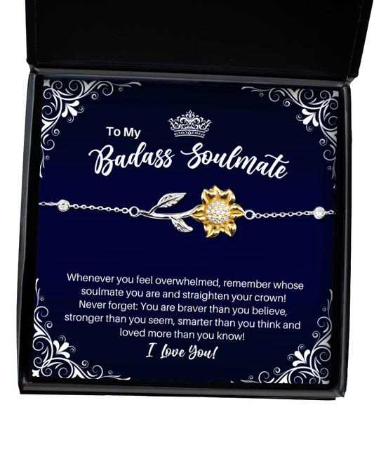 To My Badass Soulmate Sunflower Bracelet - Straighten Your Crown - Motivational Graduation Gift - Wife Girlfriend Fiancee Birthday Christmas Gift