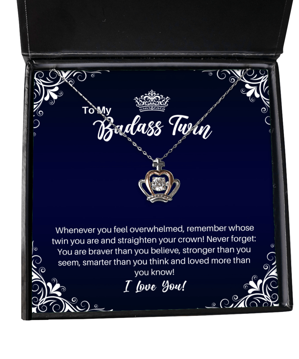 To My Badass Twin Crown Necklace - Straighten Your Crown - Motivational Graduation Gift - Twin Birthday Christmas Gift