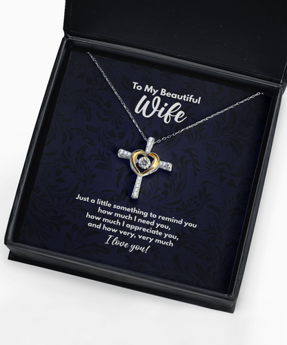 To My Beautiful Wife Cross Necklace - Valentine's Day Gift, Wedding Gift, Anniversary Gift for Wife