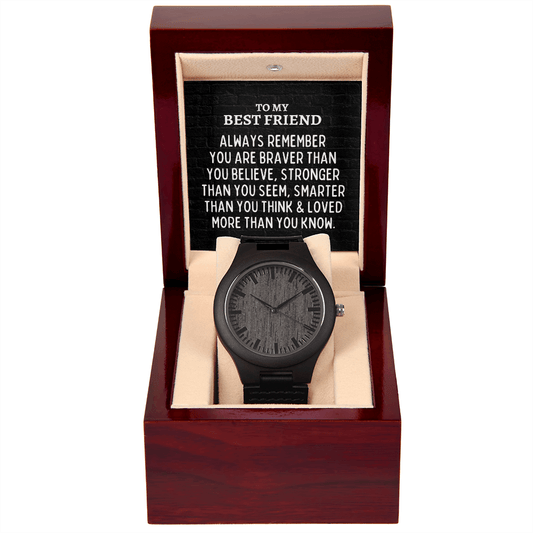 To My Best Friend Men's Wooden Watch - Always Remember Motivational Graduation Gift - Best Friend Wedding Gift - Birthday Gift