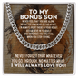 To My Bonus Son Cuban Link Chain Necklace, Motivational Graduation Gift for Bonus Son, Bonus Son Wedding Gift, Birthday Gift for Bonus Son Stainless Steel Cuban Link Chain / Standard Box