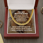 To My Boyfriend Cuban Link Chain Necklace - Motivational Gift for Boyfriend Cuban Link Chain (14K Gold Over Stainless Steel)