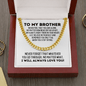 To My Brother Cuban Link Chain Necklace - Motivational Gift for Brother