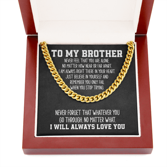 To My Brother Cuban Link Chain Necklace - Motivational Gift for Brother Cuban Link Chain (Gold)