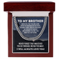To My Brother Cuban Link Chain Necklace - Motivational Gift for Brother - Religious Brother Birthday Graduation Gift Stainless Steel Cuban Link Chain / Luxury Box
